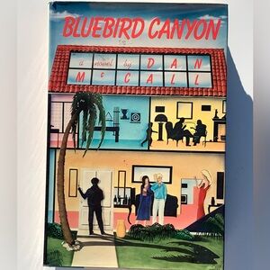 Vintage 1983 Bluebird Canyon Novel by Dan McCall Book
